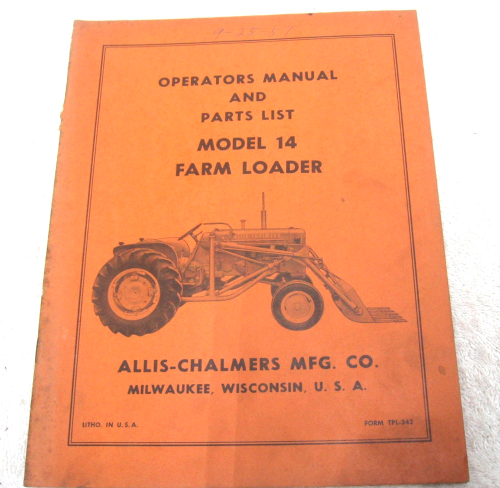 Vintage Allis Chalmers Tractor  Model 14 Loader Operators Manual