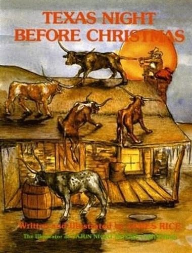 Texas Night Before Christmas (Night Before Christmas Series) by James Rice
