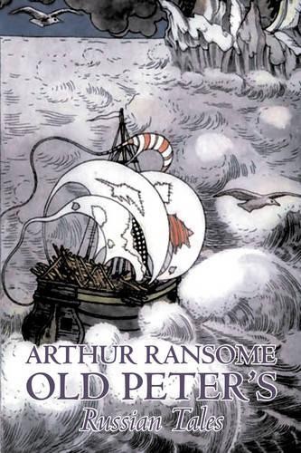 Arthur Ransome Old Peter's Russian Tales by Arthur Ransome, Fiction,  (Hardback)Another great item from Rarewaves USA | Free delivery!