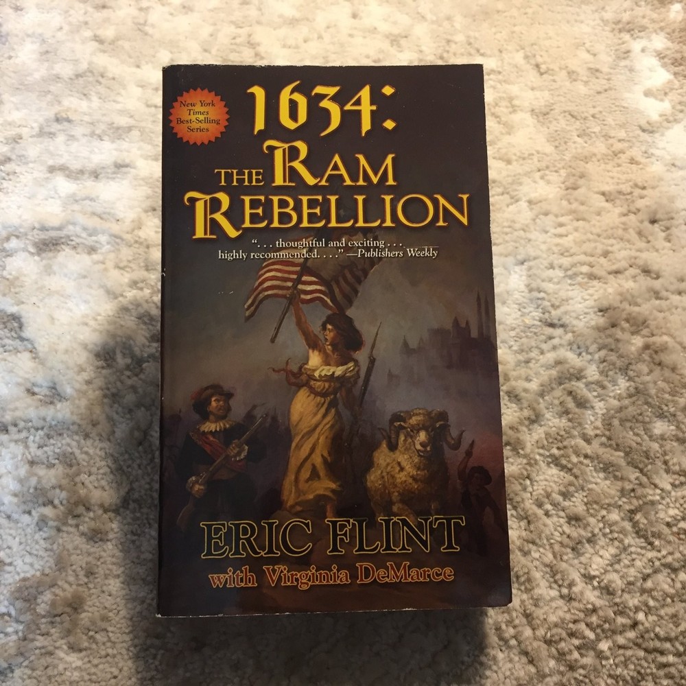 1634 The Ram Rebellion Paperback by Eric Flint 2007 First Baen Sci-Fi Novel