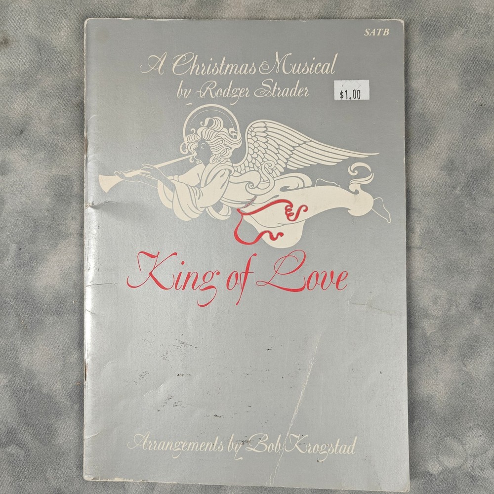 1978 King of Love Christmas Cantata SATB Choir Book Strader Krogstad Triad Music