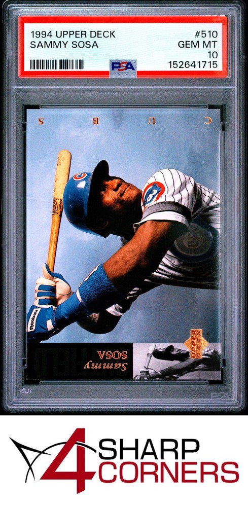 1994 Upper Deck #510 Sammy Sosa Cubs Pop 6 Psa 10Set builders paradise - improve your registry!