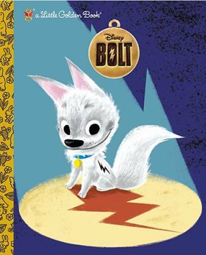Bolt (Disney Little Golden Book) - Hardcover By RH Disney - GOOD