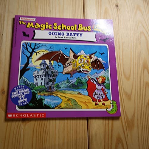 The Magic School Bus Going Batty: A..., Scholastic Prod