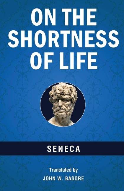 On The Shortness Of Life