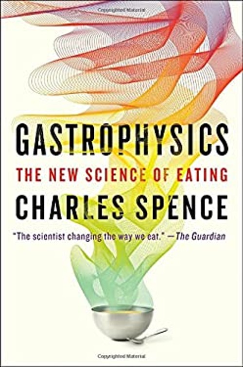 Gastrophysics : The New Science of Eating Hardcover Charles SpencFree US Delivery | ISBN:0735223467