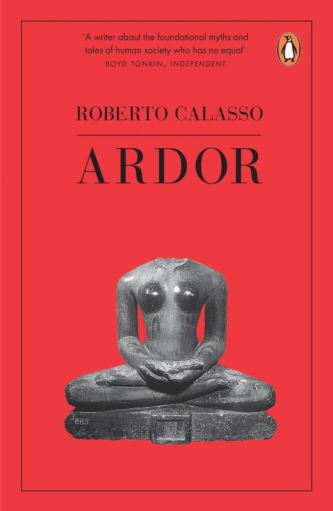 Ardor by Roberto Calasso (English) Paperback Book