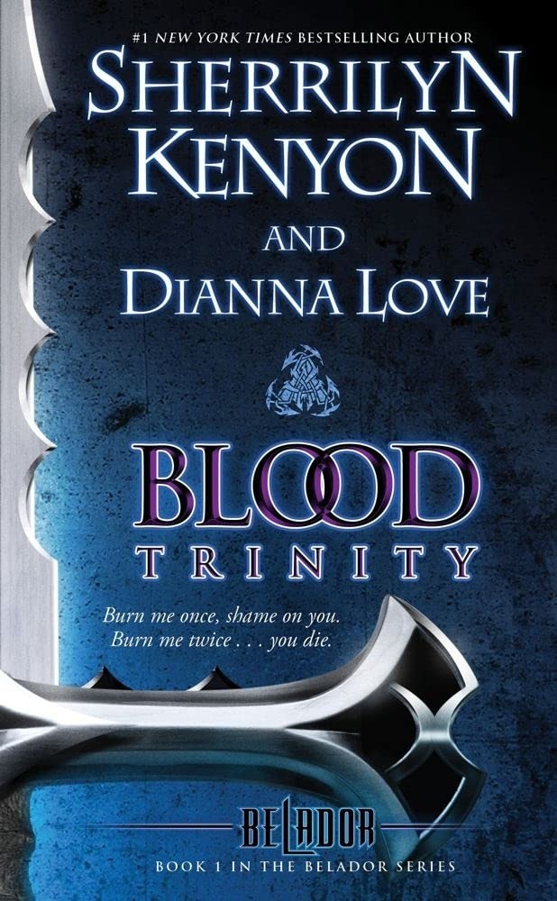 Blood Trinity: Book 1 in the Belador Series by Kenyon