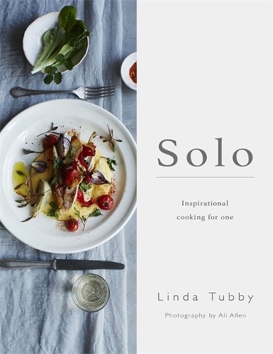 Solo: Cooking and Eating for One by Tubby, Linda Book The Fast Free ShippingFREE US DELIVERY | ISBN: 0857832786 | Quality Books