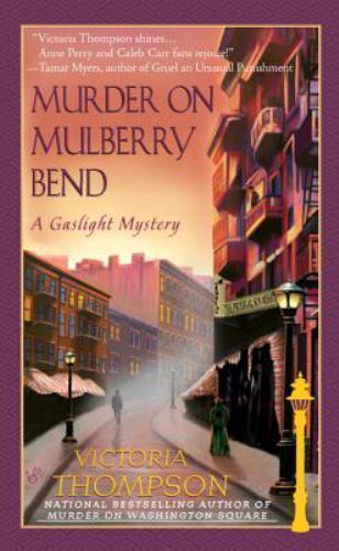 Murder on Mulberry Bend: A Gaslight Mystery, USED-Good, Thompson, Victoria