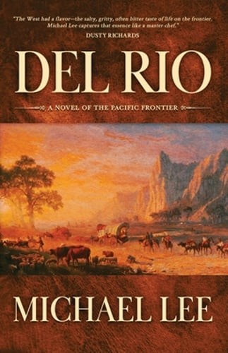 Del Rio by Michael Lee: New