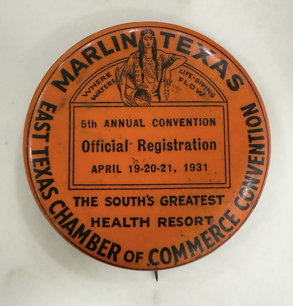 1931 East Texas Chamber Commerce Convention 2” Pinback Arlington TX Button