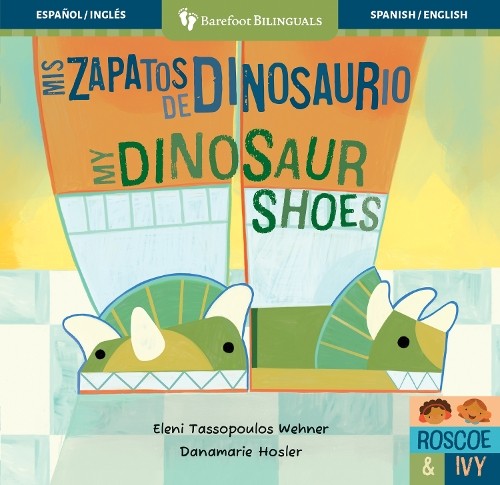 Eleni Tassopoulos Wehn Mis zapatos de dinosaurio / My Dinosaur Sho (Board Book)Another great item from Rarewaves USA | Free delivery!