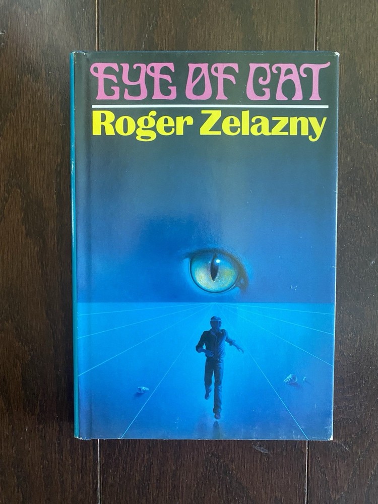 Eye Of The Cat Roger Zelazny Hardcover 1982 First Edition Dust Jacket