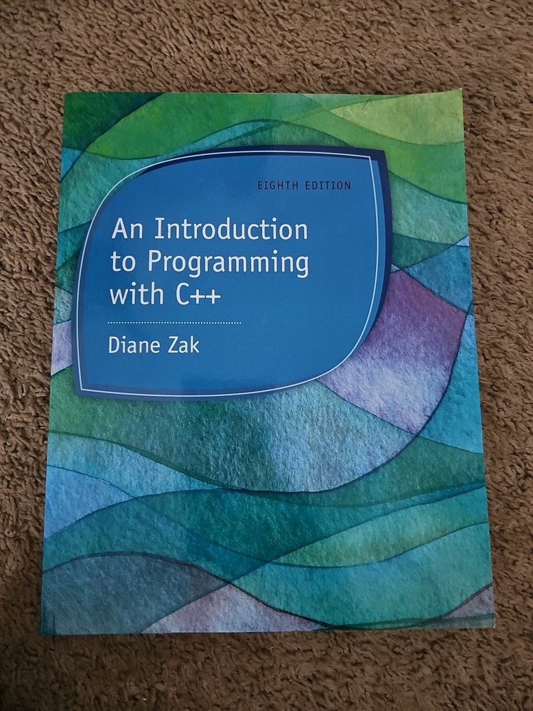 Introduction to Programming with C++ by Diane Zak (2015, Trade Paperback)