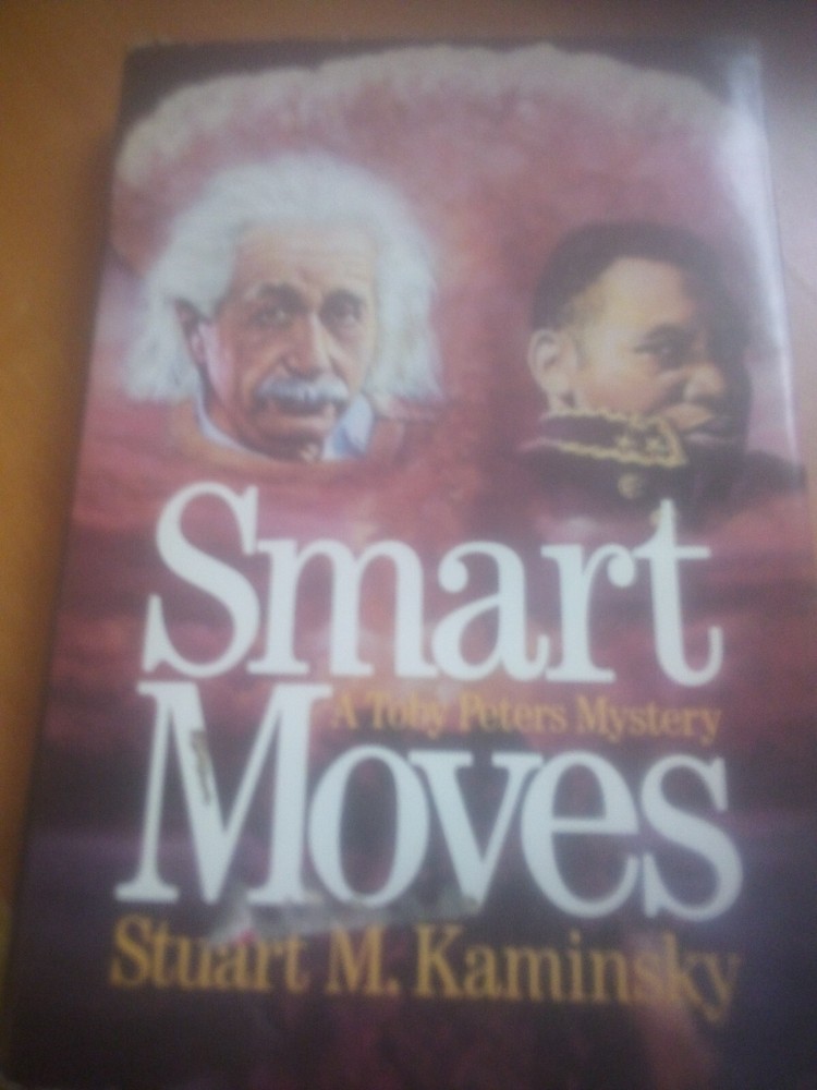Smart Moves by Stuart M. Kaminsky 1st Edition 1986 (hc/Dj)
