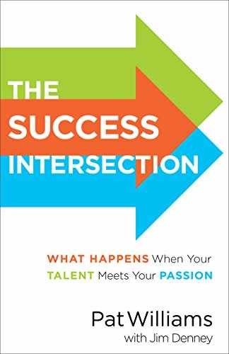 The Success Intersection: What - Hardcover, by Williams Pat; Denney - Very Good