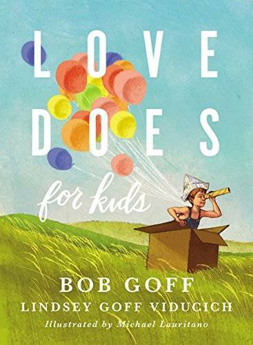 Love Does for Kids Hardcover by Bob Goff in Very Good Condition