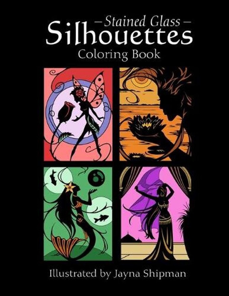 Stained Glass Silhouettes: Coloring Book by Jayna Shipman (English) Paperback Bo