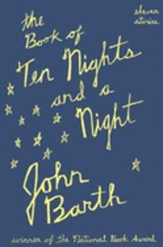 The Book of Ten Nights and a Night by Professor Barth, John: Used