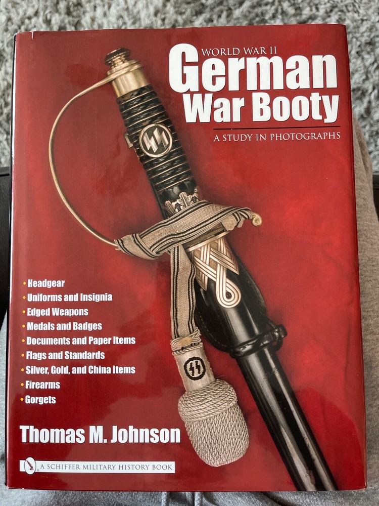 World War II German War Booty : A Study in Photographs by Thomas M. Johnson...