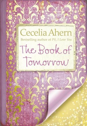 The Book of Tomorrow by Ahern, Cecelia Hardback Book The Fast Free ShippingFREE US DELIVERY | ISBN: 0007233701 | Quality Books