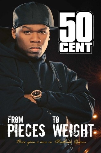 From Pieces to Weight: Once Upon a Time in Southside, Q... by CENT, 50 PaperbackFREE US DELIVERY | ISBN: 0743495837 | Quality Books