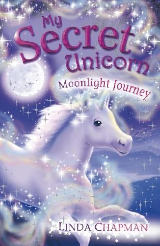 My Secret Unicorn: Moonlight Journey by Chapman, Linda Paperback Book The FastFREE US DELIVERY | ISBN: 0141321210 | Quality Books