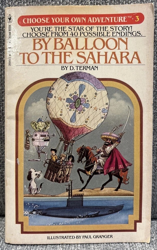 Choose Your Own Adventure 3: By Balloon to the Sahara by D. Terman