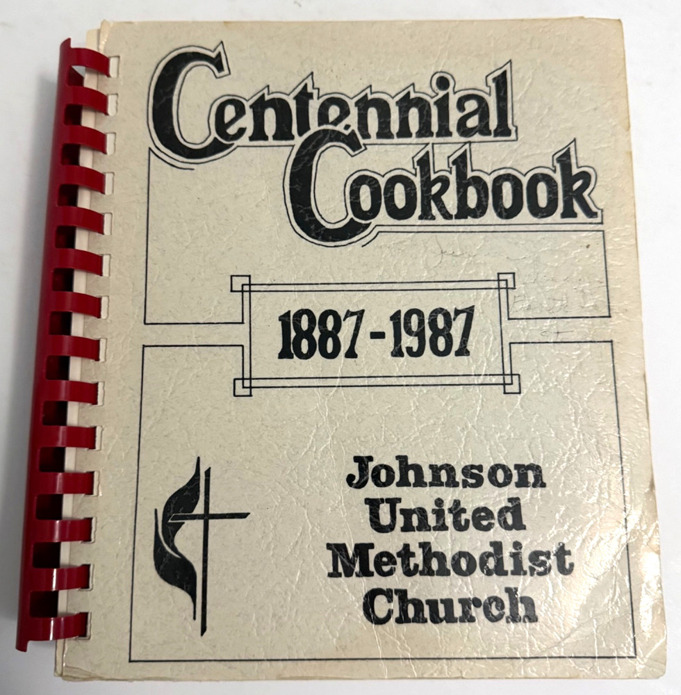 Vtg Centennial Cookbook 1887-1987 Johnson Kansas United Methodist Church Recipes