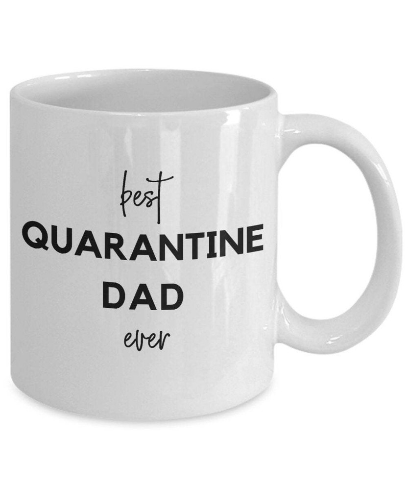 Dad Gift From Wife Dad Gift From Kids Best Dad Ever Mug Best Quarantine Dad Ever