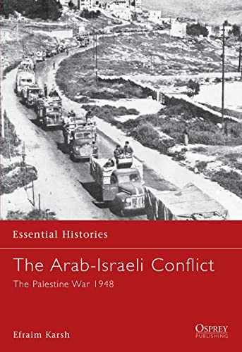 The Arab-Israeli Conflict: The - Paperback, by Karsh Efraim - Acceptable n