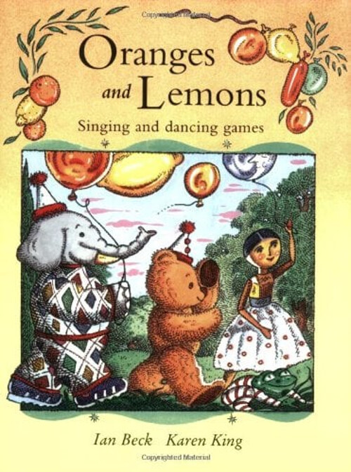 Oranges and Lemons : Musical Party Games for Young Children Karen