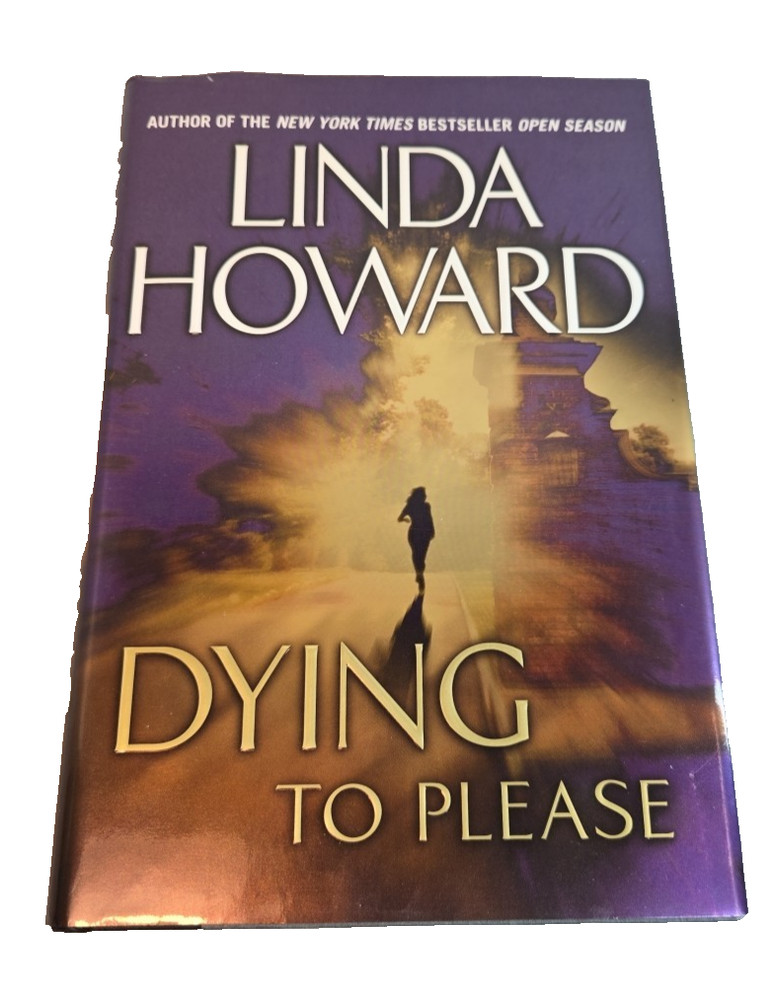 Dying to Please by Linda Howard (2002, Hardcover) First Edition