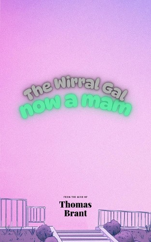 Thomas Brant The Wirral Gal (Paperback) Wirral Gal (UK IMPORT)All Tariffs and Duties included - no additional charges