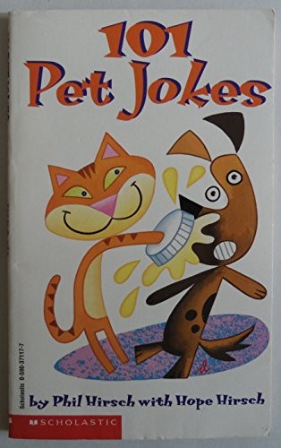 Phil Hirsch Hope Hirsch, 101 Pet Jokes Edition: Reprint