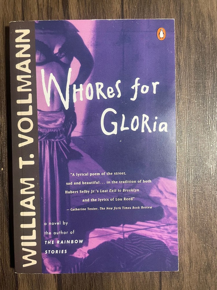 **SIGNED** Whores For Gloria by William T. Vollman, Brand New (Paperback)
