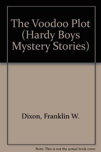 VOODOO PLOT (HARDY BOYS 72) (Hardy Boys Mystery Stories) By Dixon - ACCEPTABLE