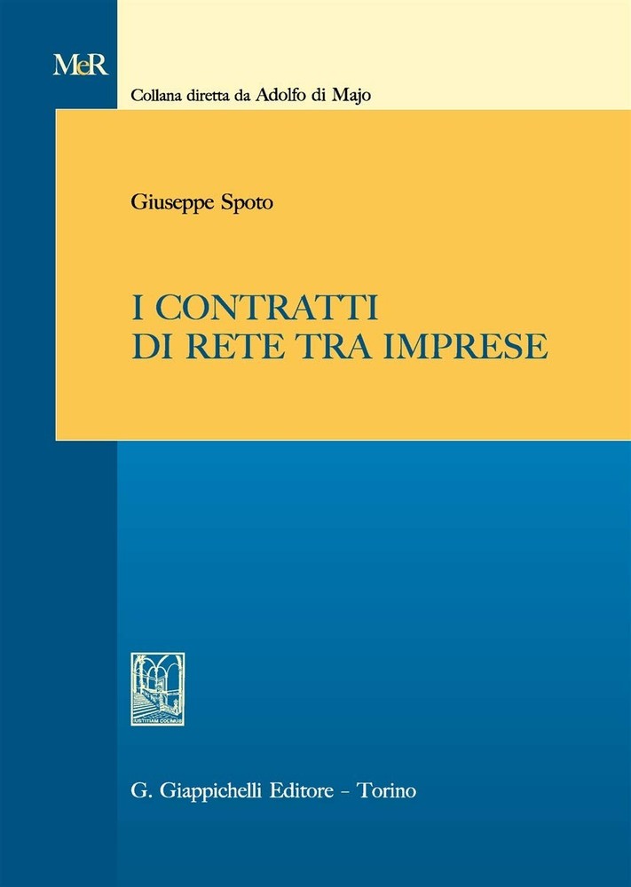 Giuseppe Spoto I contratti di rete tra imprese (Paperback)