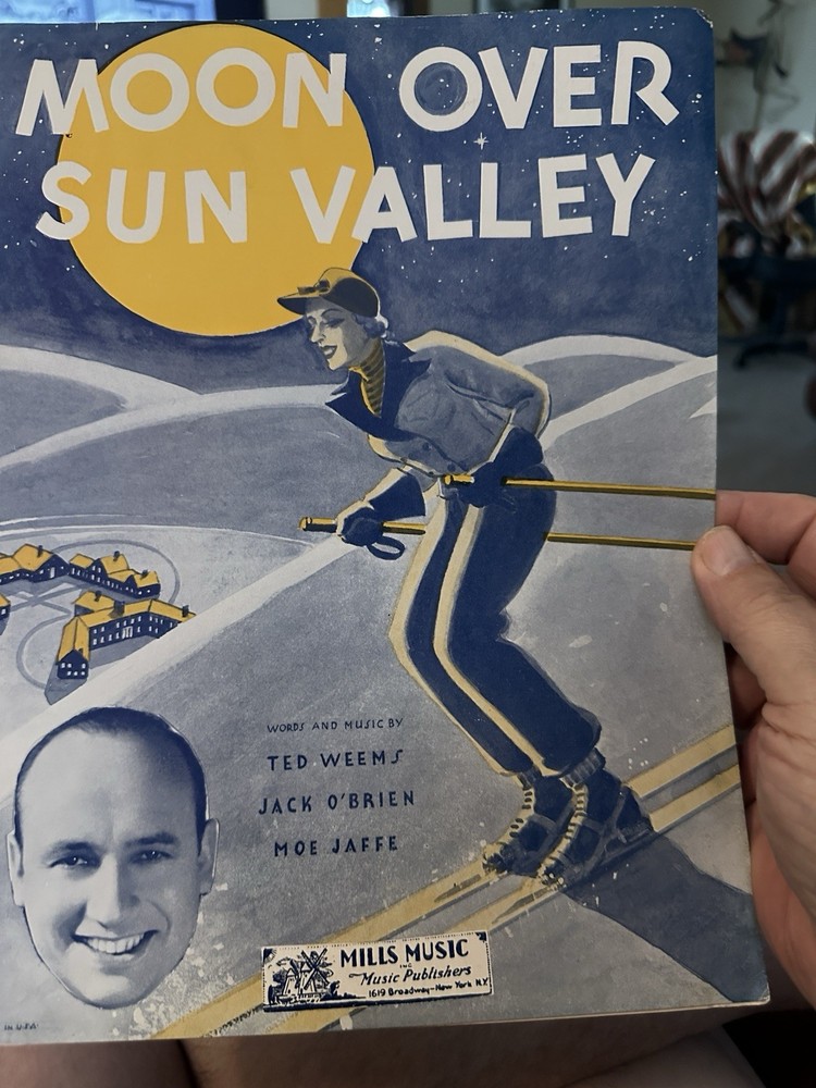 O 1940 Ted Weems Sheet Music MOON OVER SUN VALLEY by Mills Music