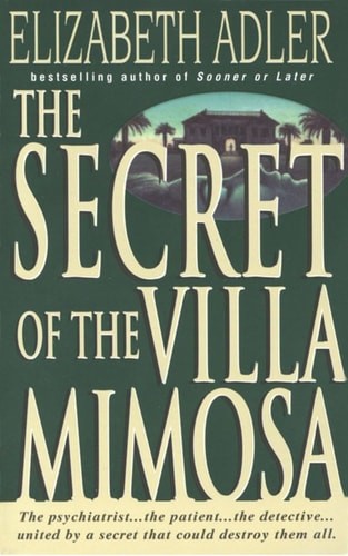 The Secret of the Villa Mimosa: A Novel by Adler, Elizabeth, Good Book