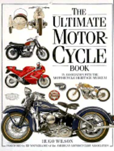 Ultimate Motorcycle Book by Hugo Wilson: Used