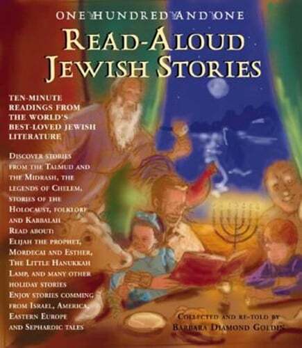One-Hundred-And-One Jewish Read-Aloud Stories by Barbara Diamond Goldin: Used