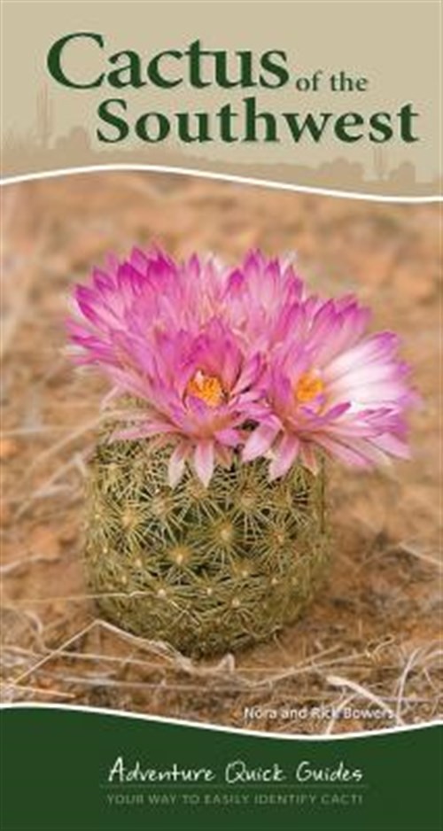 Cactus of the Southwest, Paperback by Bowers, Nora; Bowers, Rick, Like New Us...