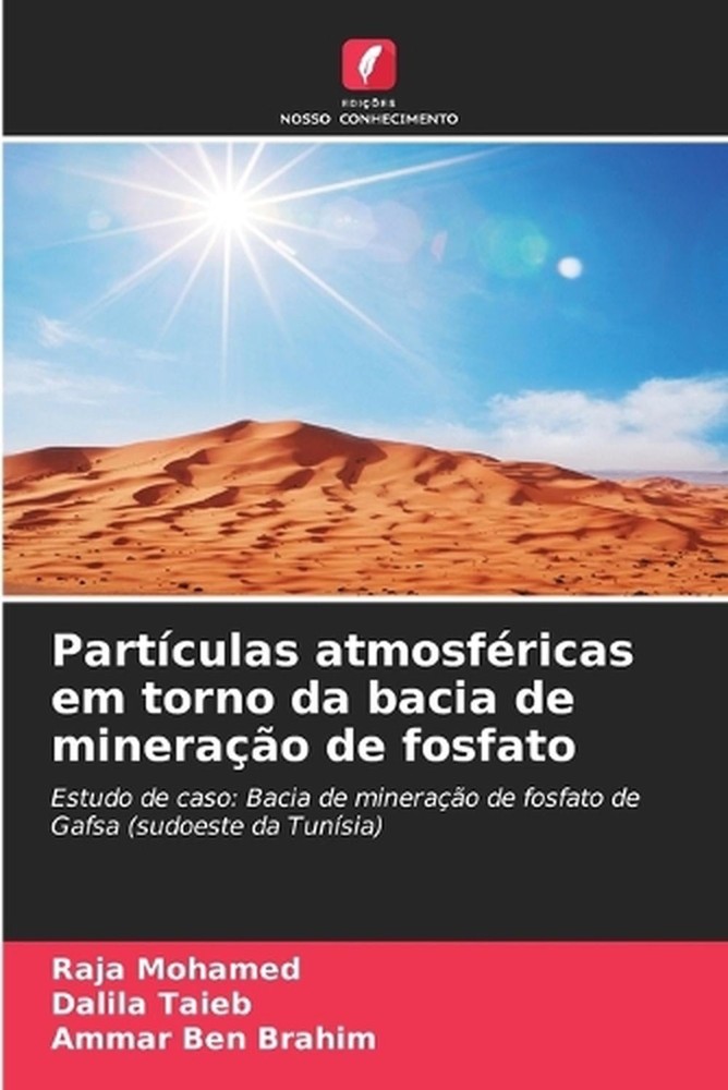 Partculas atmosfricas em torno da bacia de minerao de fosfato by Raja Mohamed (P