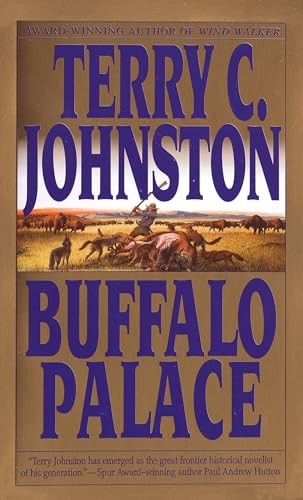 Buffalo Palace: A Novel: 2 (Titus B..., Johnston, Terry