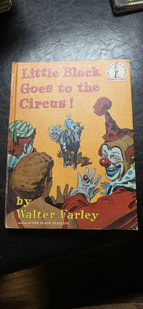 Vintage 1963 Little Black Goes to the Circus! Walter Farley Hardcover