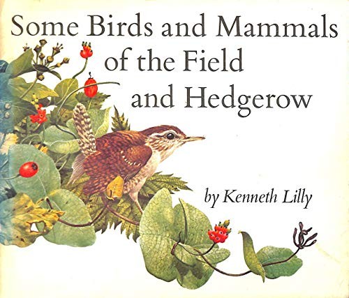 Some Birds and Mammals of the Field and Hedgerow by Lilly, Kenneth Paperback TheFREE US DELIVERY | ISBN: 0855030577 | Quality Books