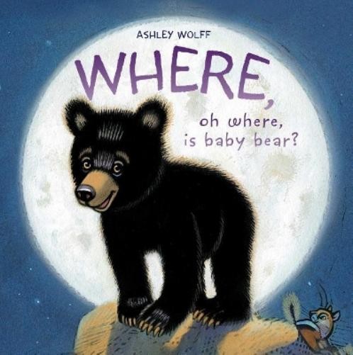 Ashley Wolff Where, Oh Where, Is Baby Bear? (Hardback) Baby BearAnother great item from Rarewaves USA | Free delivery!