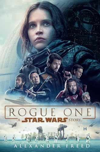 Rogue One: A Star Wars Story - Hardcover, by Freed Alexander - Acceptable j